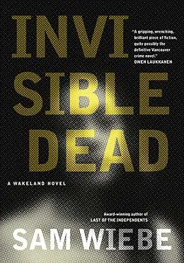 E-Book (epub) Invisible Dead von Sam Wiebe