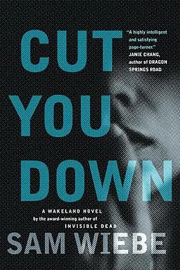 E-Book (epub) Cut You Down von Sam Wiebe