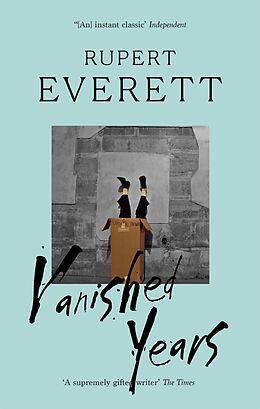 Kartonierter Einband Vanished Years von Rupert Everett