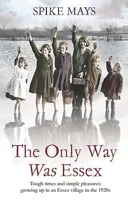 E-Book (epub) Only Way Was Essex von Spike Mays