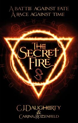 Poche format B The Secret Fire von C.J.; Rozenfeld, Carina Daugherty