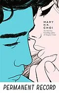 E-Book (epub) Permanent Record von Mary H. K. Choi
