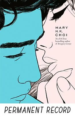 E-Book (epub) Permanent Record von Mary H. K. Choi