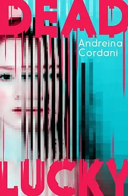 E-Book (epub) Dead Lucky von Andreina Cordani