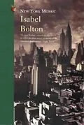 E-Book (epub) New York Mosaic von Isabel Bolton