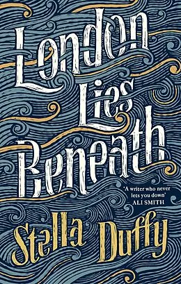 E-Book (epub) London Lies Beneath von Stella Duffy