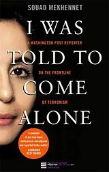 Kartonierter Einband I Was Told To Come Alone von Mekhennet Souad