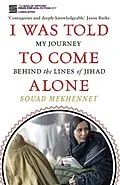 E-Book (epub) I Was Told To Come Alone von Souad Mekhennet
