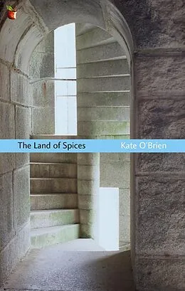 E-Book (epub) Land Of Spices von Kate O'Brien