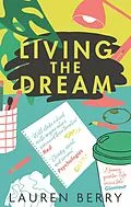 E-Book (epub) Living the Dream von Lauren Berry