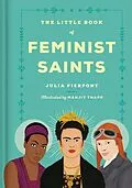 E-Book (epub) Little Book of Feminist Saints von Julia Pierpont