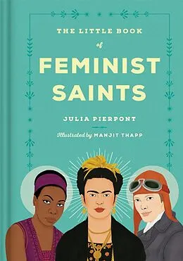 E-Book (epub) Little Book of Feminist Saints von Julia Pierpont