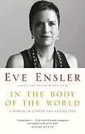 E-Book (epub) In the Body of the World von Eve Ensler