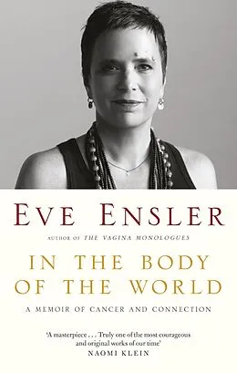 E-Book (epub) In the Body of the World von Eve Ensler