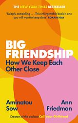 eBook (epub) Big Friendship de Aminatou Sow, Ann Friedman