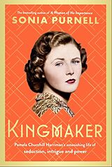 Couverture cartonnée Kingmaker de Sonia Purnell