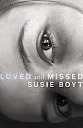 E-Book (epub) Loved and Missed von Susie Boyt