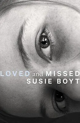 E-Book (epub) Loved and Missed von Susie Boyt