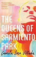 E-Book (epub) The Queens Of Sarmiento Park von Camila Sosa Villada