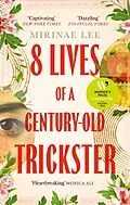 E-Book (epub) 8 Lives of a Century-Old Trickster von Mirinae Lee