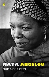 Poche format B Mom and Me and Mom von Maya Angelou