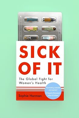Livre Relié Sick of It de Sophie Harman