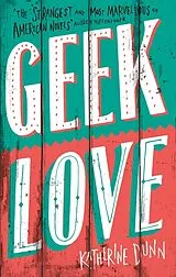 Kartonierter Einband Geek Love von Katherine Dunn