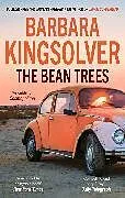 Kartonierter Einband The Bean Trees von Barbara Kingsolver