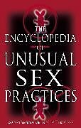 Broché Encyclopedia of unusual sex practices de Brenda Love