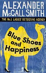 Kartonierter Einband Blue Shoes and Happiness von Alexander McCall Smith