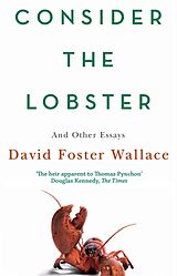 Couverture cartonnée Consider the Lobster de David Foster Wallace