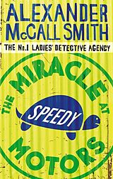 Couverture cartonnée The Miracle at Speedy Motors de Alexander McCall Smith