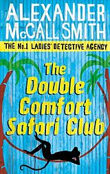 Couverture cartonnée The Double Comfort Safari Club de Alexander McCall Smith