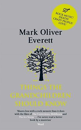 Kartonierter Einband Things the Grandchildren Should Know von Mark Oliver Everett