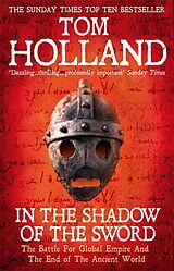 Couverture cartonnée In the Shadow of the Sword de Tom Holland