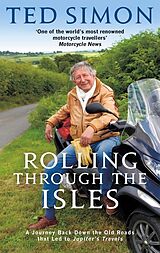 Couverture cartonnée Rolling Through the Isles de Ted Simon