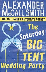 Couverture cartonnée The Saturday Big Tent Wedding Party de Alexander McCall Smith