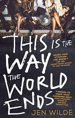 E-Book (epub) This Is The Way The World Ends von Jen Wilde