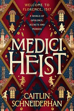 E-Book (epub) Medici Heist von Caitlin Schneiderhan