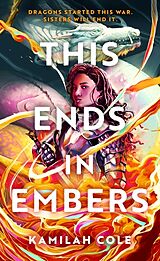 Poche format B This Ends in Embers de Kamilah Cole