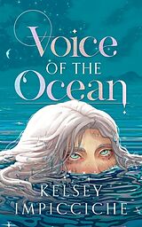 Couverture cartonnée Voice of the Ocean de Kelsey Impicciche