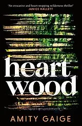 Kartonierter Einband Heartwood von Amity Gaige
