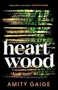 E-Book (epub) Heartwood von Amity Gaige
