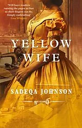 Kartonierter Einband Yellow Wife von Johnson Sadeqa