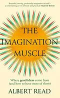 E-Book (epub) The Imagination Muscle von Albert Read