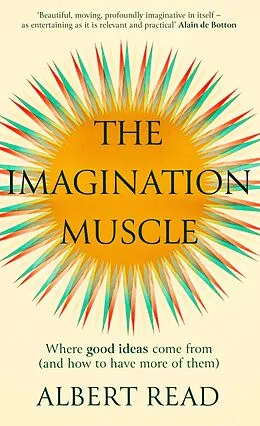 E-Book (epub) The Imagination Muscle von Albert Read