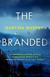 Kartonierter Einband The Branded von Murphy Martina