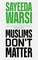 Livre Relié Muslims Don't Matter de Warsi Sayeeda