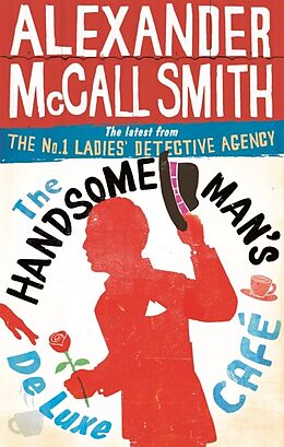 Couverture cartonnée The Handsome Man's De Luxe Café de Alexander McCall Smith