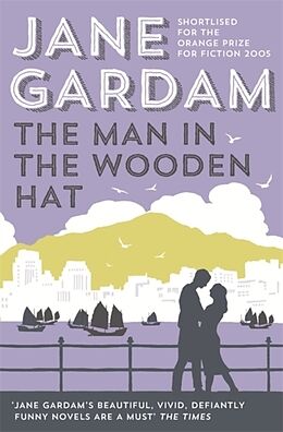 Kartonierter Einband The Man in the Wooden Hat von Jane Gardam